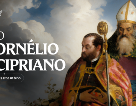 Hoje a Igreja celebra são Cornélio e são Cipriano, amigos defensores da fé