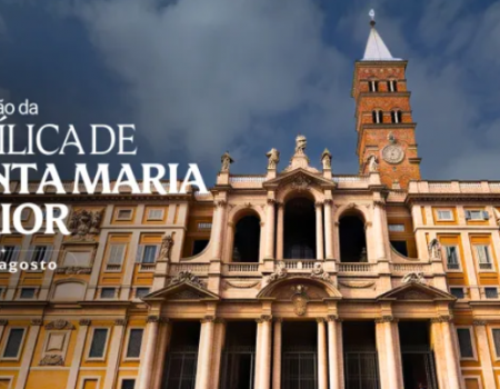 Hoje é celebrada a dedicação da basílica de Santa Maria Maior, em Roma