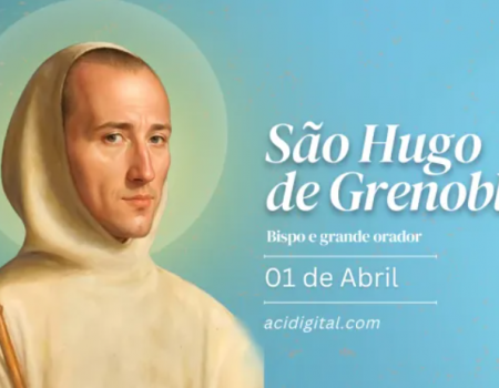 Hoje é celebrado são Hugo de Grenoble, bispo e grande orador