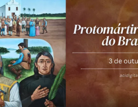 Hoje a Igreja celebra os Protomártires do Brasil