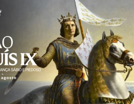 Hoje é dia de são Luís IX, rei da França sábio e piedoso