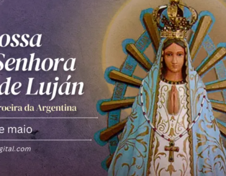 Hoje é a festa de Nossa Senhora de Luján, padroeira da Argentina
